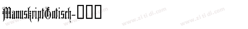 ManuskriptGotisch字体转换
