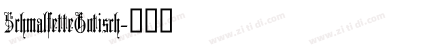 SchmalfetteGotisch字体转换