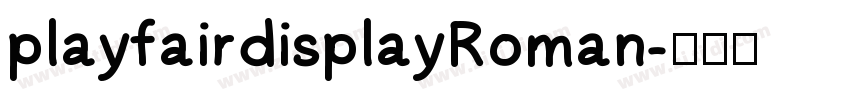 playfairdisplayRoman字体转换