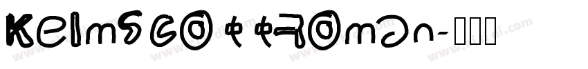 KelmscottRoman字体转换