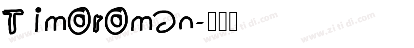 Timoroman字体转换