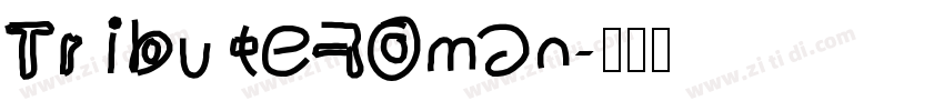 TributeRoman字体转换