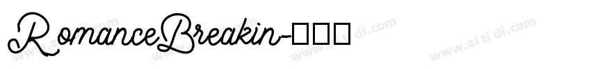 RomanceBreakin字体转换