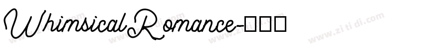 WhimsicalRomance字体转换