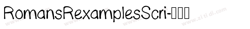 RomansRexamplesScri字体转换