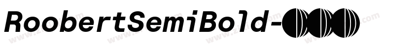 RoobertSemiBold字体转换