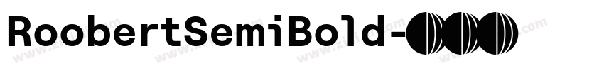 RoobertSemiBold字体转换