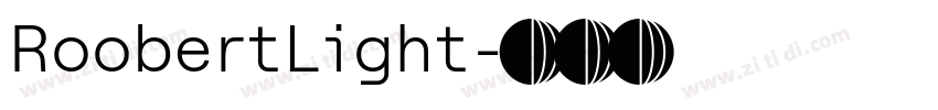 RoobertLight字体转换