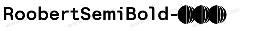 RoobertSemiBold字体转换