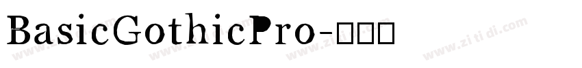 BasicGothicPro字体转换