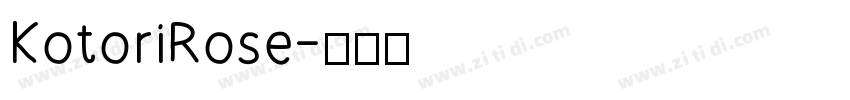 KotoriRose字体转换