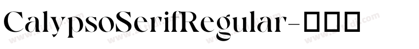 CalypsoSerifRegular字体转换