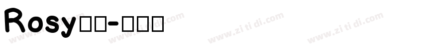Rosy明芳字体转换