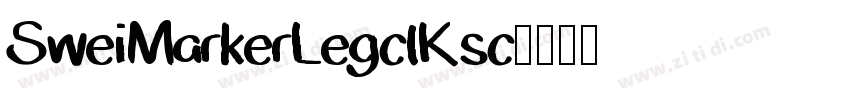 SweiMarkerLegclKsc字体转换