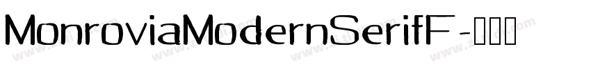 MonroviaModernSerifF字体转换