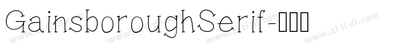 GainsboroughSerif字体转换