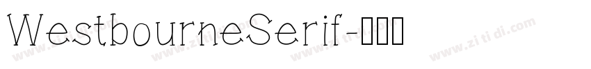 WestbourneSerif字体转换