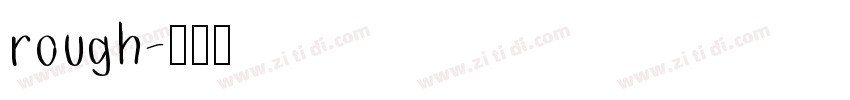rough字体转换