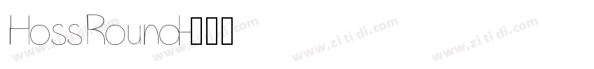 HossRound字体转换
