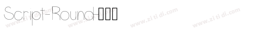 Script-Round字体转换