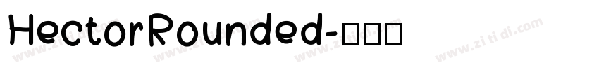 HectorRounded字体转换