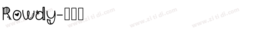 Rowdy字体转换