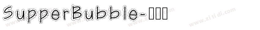 SupperBubble字体转换