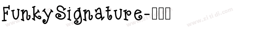 FunkySignature字体转换