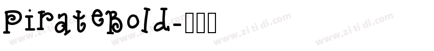 PirateBold字体转换