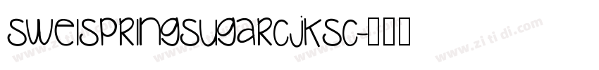 SweiSpringSugarCJKsc字体转换