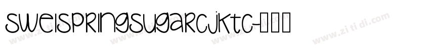 SweiSpringSugarCJKtc字体转换