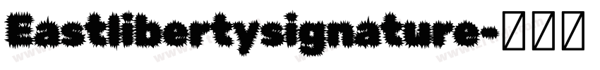 Eastlibertysignature字体转换