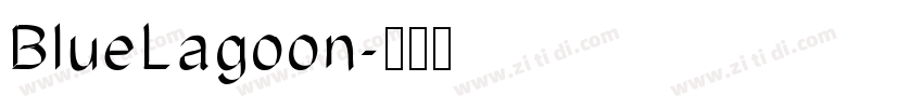 BlueLagoon字体转换