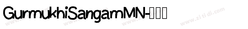 GurmukhiSangamMN字体转换