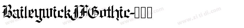 BaileywickJFGothic字体转换