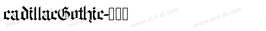 cadillacGothic字体转换