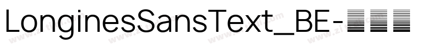 LonginesSansText_BE字体转换
