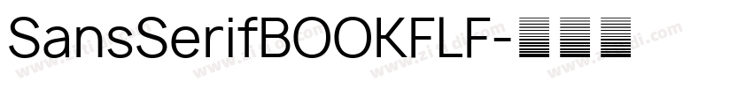 SansSerifBOOKFLF字体转换