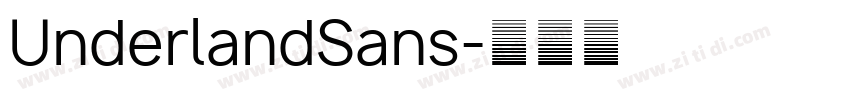 UnderlandSans字体转换