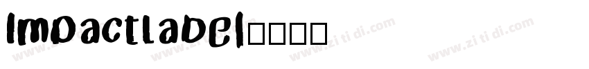 ImpactLabel字体转换