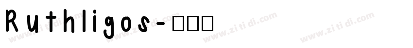 Ruthligos字体转换