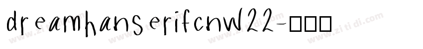dreamhanserifcnw22字体转换