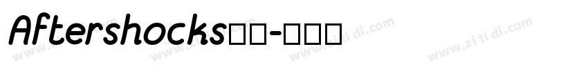 Aftershocks系列字体转换