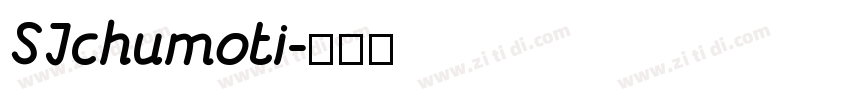 SJchumoti字体转换