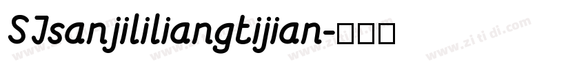 SJsanjililiangtijian字体转换