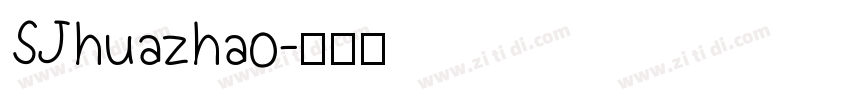 SJhuazhao字体转换