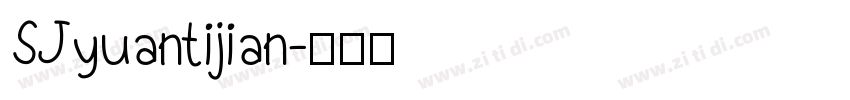SJyuantijian字体转换