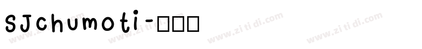 SJchumoti字体转换