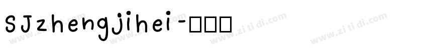 SJzhengjihei字体转换