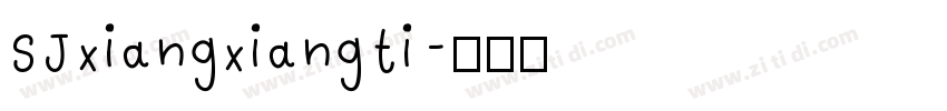SJxiangxiangti字体转换